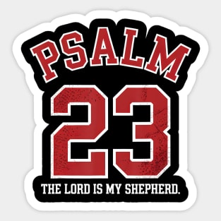 Psalm 23 The Lord Is My Shepherd Sticker